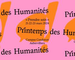 Campus Condorcet. Printemps des Humanités 2024